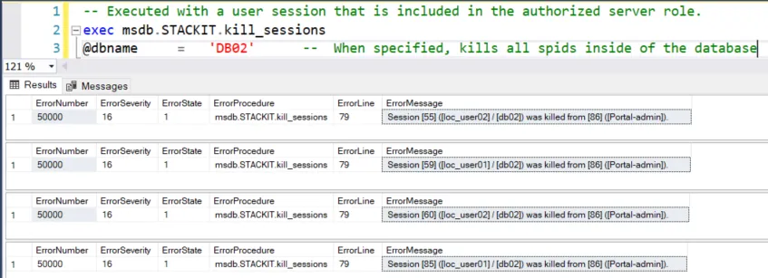 Screenshot of an SQL query tool showing a custom stored procedure to cancel user sessions. The top editor pane shows the code "exec msdb.STACKIT.kill_sessions" with the parameter "@dbname = 'DB02'". Below it, the "Results" tab displays a grid log of four distinct sessions within database 'db02' being successfully cancelled, including details like ErrorNumber, ErrorSeverity, and specific cancellation messages for each session ID.
