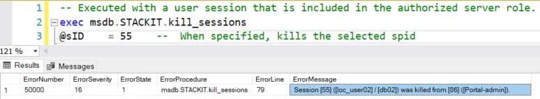 Screenshot of an SQL query tool showing the stored procedure to cancel a specific session ID. The top editor pane displays the code "exec msdb.STACKIT.kill_sessions" with the parameter "@sID = 55". Below it, the "Results" tab shows a single-row grid log confirming that session 55 for user 'loc_user02' in database 'db02' was successfully cancelled.
